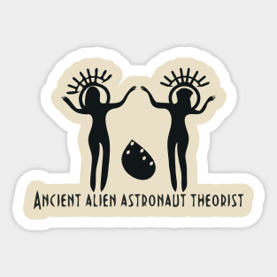 Ancient Alien Astronaut Theorist Sticker